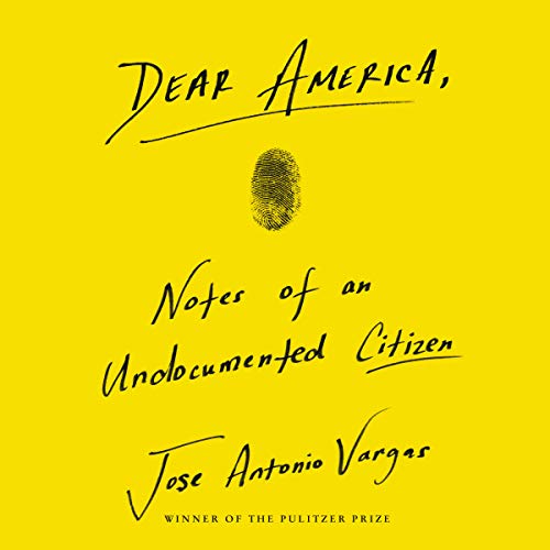 Dear America Audiobook By Jose Antonio Vargas cover art