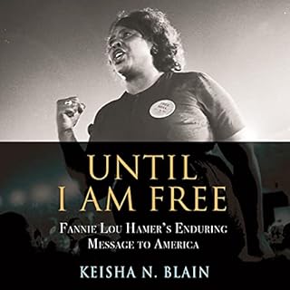 Until I Am Free Audiobook By Keisha N. Blain cover art