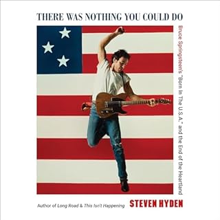 There Was Nothing You Could Do Audiobook By Steven Hyden cover art