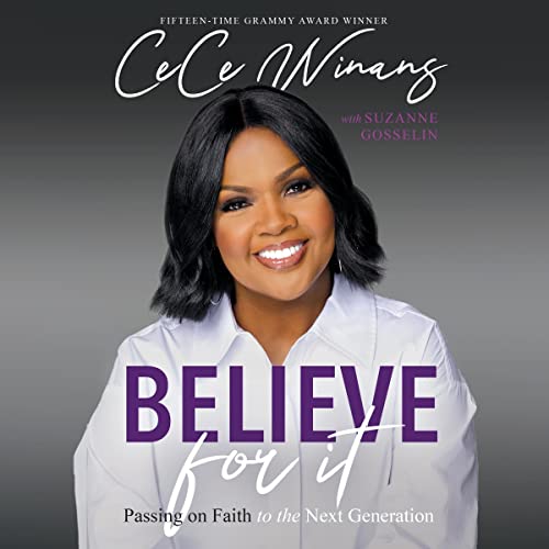 Believe for It Audiolibro Por CeCe Winans, Suzanne Gosselin - contributor arte de portada