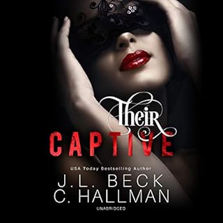 Their Captive Audiolibro Por J. L. Beck, Cassandra Hallman arte de portada