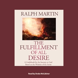 The Fulfillment of All Desire Audiolibro Por Ralph Martin arte de portada