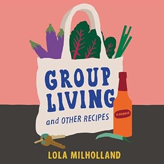 Group Living Audiolibro Por Lola Milholland arte de portada