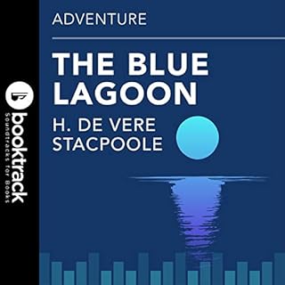 Blue Lagoon Audiobook By H. De Vere Stacpoole cover art