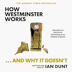 How Westminster Works...and Why It Doesn't Titelbild