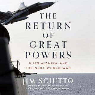 The Return of Great Powers Audiobook By Jim Sciutto cover art