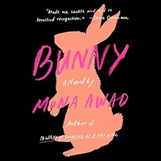 Bunny Audiobook By Mona Awad cover art