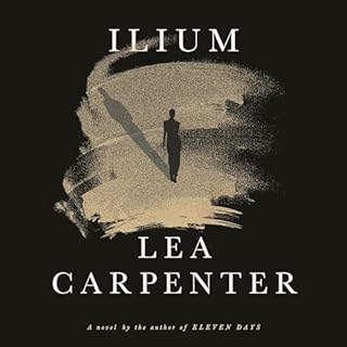 Ilium Audiobook By Lea Carpenter cover art