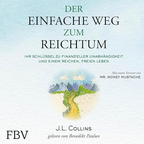 Der einfache Weg zum Reichtum Audiobook By JL Collins, Fritz Söllner - Übersetzer cover art