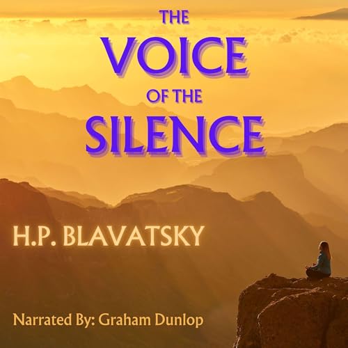 The Voice of the Silence Audiobook By Helena Blavatsky cover art