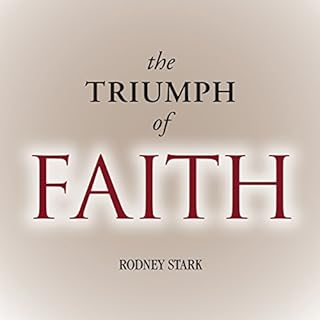 The Triumph of Faith Audiolibro Por Rodney Stark arte de portada