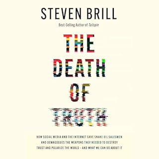 The Death of Truth Audiobook By Steven Brill cover art