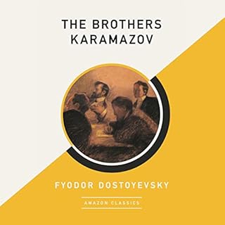 The Brothers Karamazov (AmazonClassics Edition) Audiobook By Fyodor Dostoyevsky, Constance Garnett - translator cover art