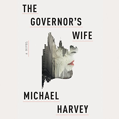 The Governor's Wife Audiolibro Por Michael Harvey arte de portada