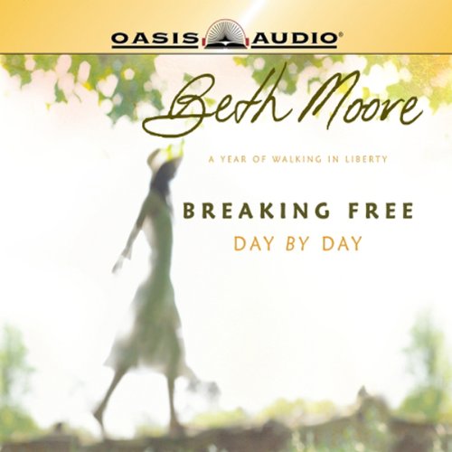 Breaking Free Day by Day Audiolibro Por Beth Moore arte de portada