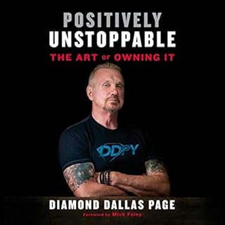 Positively Unstoppable Audiolibro Por Diamond Dallas Page, Mick Foley - foreword arte de portada