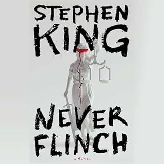 Never Flinch Audiobook By Stephen King cover art