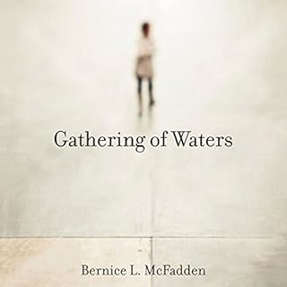 Gathering of Waters Audiobook By Bernice L. McFadden cover art