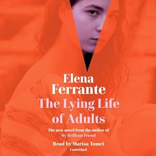 The Lying Life of Adults Audiolibro Por Elena Ferrante, Ann Goldstein - translator arte de portada