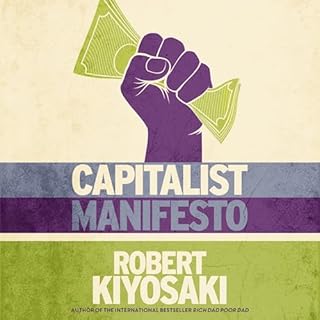 Capitalist Manifesto Audiobook By Robert T. Kiyosaki cover art