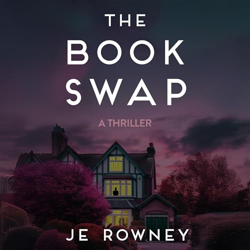 The Book Swap Audiobook By J.E. Rowney cover art