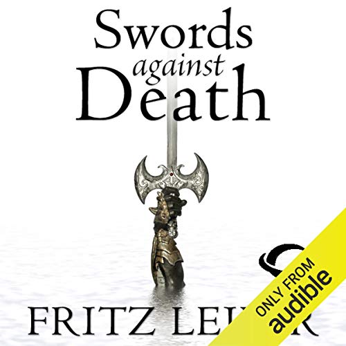 Swords Against Death Audiolibro Por Fritz Leiber arte de portada