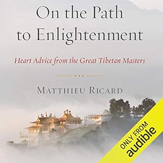 On the Path to Enlightenment Audiobook By Matthieu Ricard, Charles Hastings - translator cover art