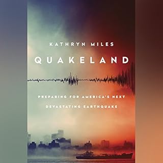 Quakeland Audiolibro Por Kathryn Miles arte de portada