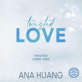 Twisted love (Spanish edition) Audiobook By Ana Huang, Julia V. Sánchez - traductor cover art