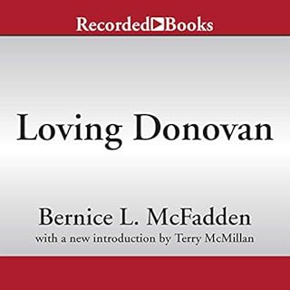 Loving Donovan Audiobook By Bernice L. McFadden, Terry McMillan - introduction cover art