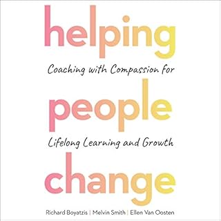 Helping People Change Audiobook By Richard Boyatzis, Melvin Smith, Ellen Van Oosten cover art