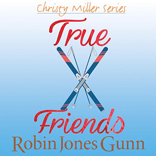 True Friends Audiobook By Robin Jones Gunn cover art