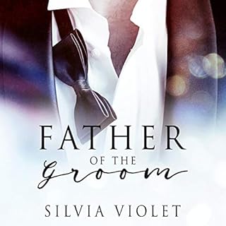 Father of the Groom Audiobook By Silvia Violet cover art