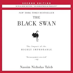 Couverture de The Black Swan, Second Edition: The Impact of the Highly Improbable: With a new section: "On Robustness and Fragility"