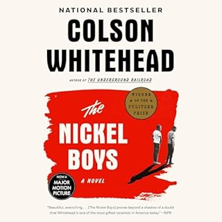 The Nickel Boys (Winner 2020 Pulitzer Prize for Fiction) Audiobook By Colson Whitehead cover art