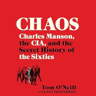 Chaos Audiobook By Tom O'Neill, Dan Piepenbring cover art