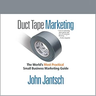 Duct Tape Marketing (Revised and Updated) Audiobook By John Jantsch cover art