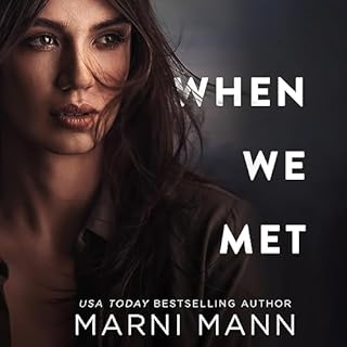 When We Met Audiobook By Marni Mann cover art