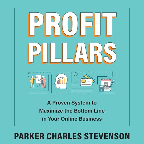 Profit Pillars Audiobook By Parker Charles Stevenson cover art