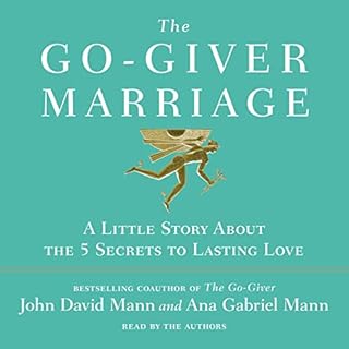 The Go-Giver Marriage Audiolibro Por John David Mann, Ana Gabriel Mann arte de portada