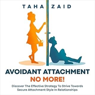 Avoidant Attachment No More! Audiolibro Por Taha Zaid arte de portada