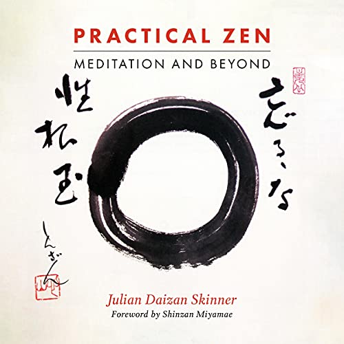 Practical Zen Audiobook By Julian Daizan Skinner, Shinzan Miyamae - foreword cover art