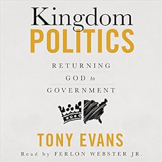 Kingdom Politics Audiolibro Por Tony Evans arte de portada