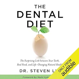 The Dental Diet Audiobook By Dr. Steven Lin cover art