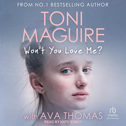 Won't You Love Me? Audiolibro Por Toni Maguire, Ava Thomas - contributor arte de portada