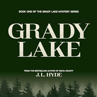 Grady Lake Audiobook By J. L. Hyde cover art