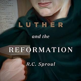 Luther and the Reformation Audiolibro Por R. C. Sproul arte de portada