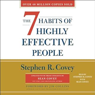 The 7 Habits of Highly Effective People Audiobook By Sean Covey, Jim Collins - foreword, Stephen R. Covey cover art