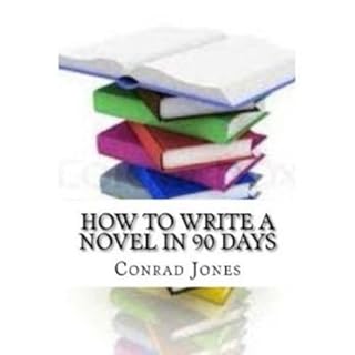 How to Write a Book in 90 Days Audiolibro Por Conrad Jones arte de portada