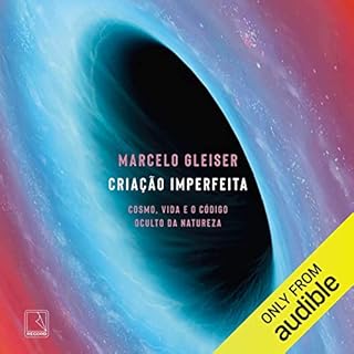 Criação imperfeita Audiolivro Por Marcelo Gleiser capa